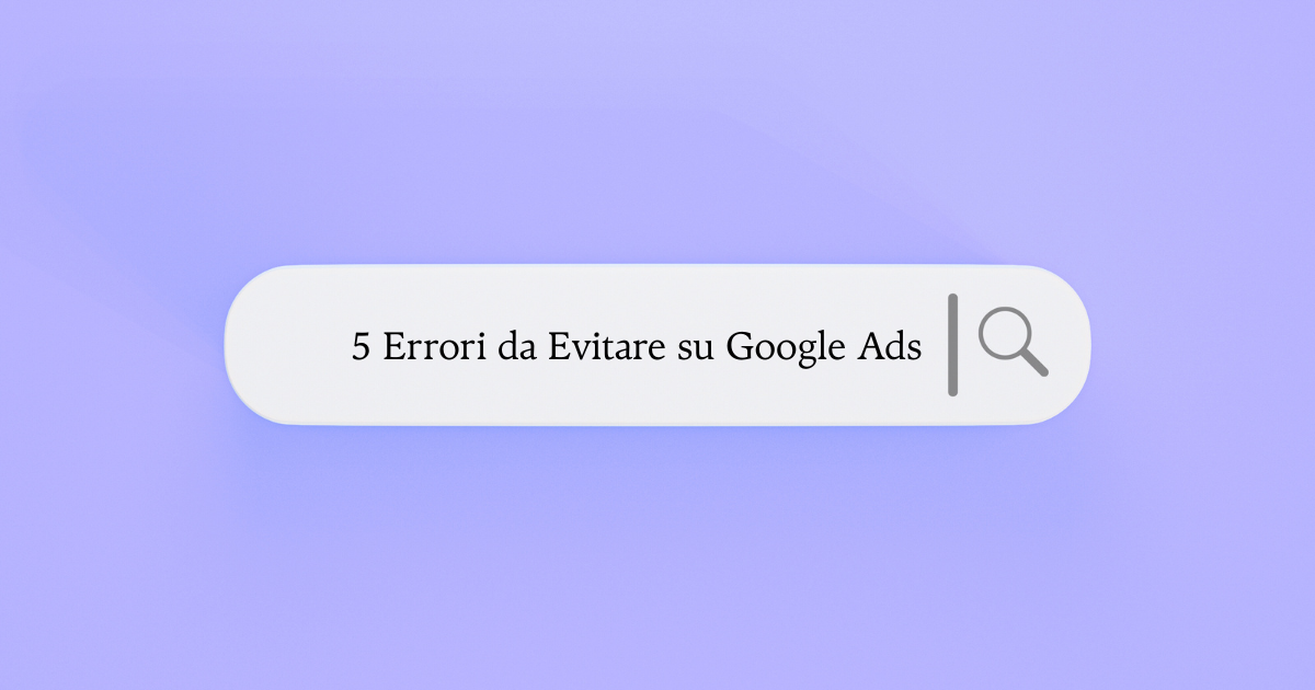 errori-google-ads-2025.jpg